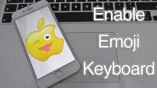 How to Enable Emoji Keyboard on iPhone 8 X 7 Plus 7 6S 6 SE 5S 5C 5 iPad iPod Touch iOS 13141516