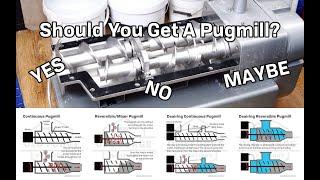 Pugmills - What they are how they work and do you need one?