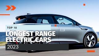 Top 10 Longest Range Electric Cars 2023  In-Depth Review & Comparison