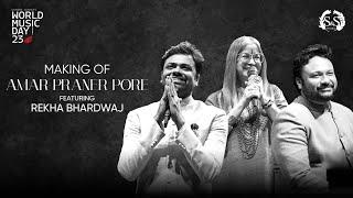 Making of Amar Praner Pore  Rekha Bhardwaj  Sourendro Soumyojit  WMD Concert 23