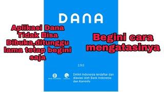 Cara Mengatasi Aplikasi Dana yang Tidak Bisa Dibuka Setelah Update  Aplikasi Kirim Uang