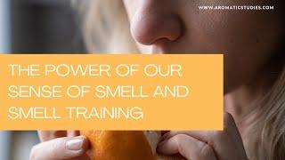 Our Sense of Smell