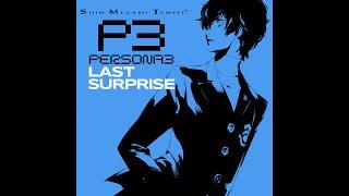 Persona 3 UST - Last Surprise ⏐ PS2 Remix ⏐