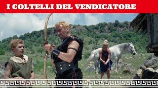 I coltelli del vendicatore  Avventura  Film Completo in Italiano