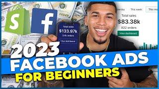 Facebook Ads Tutorial 2023 - How To Create Facebook Ads FOR BEGINNERS Step-By-Step