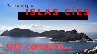 Islas Cíes paseando por...