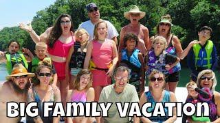 BIG FAMILY VACATION - 4th of July Lake Vlog 2018