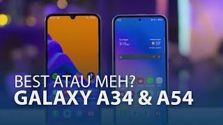 Samsung Galaxy A34 dan A54 - Apa Yang Best Dan Meh?