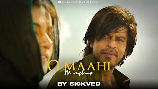 O Maahi Mashup  SICKVED  2024