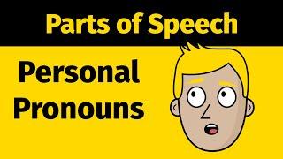 Personal Pronouns  Parts of Speech  Good Morning Mr  D