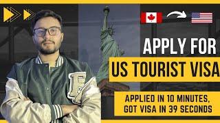 HOW TO APPLY FOR US TOURIST VISA FROM CANADA  AVOID THESE COMMON MISTAKES  DETAILED PROCESS 