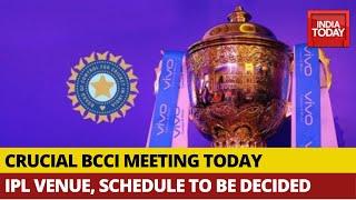 BCCI Apex Council Meeting Today Likely To Decide On IPL 2020 Schedule Venue