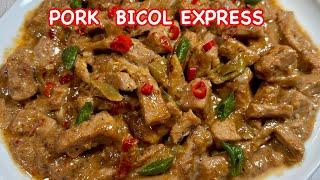 PORK BICOL EXPRESS  HOW TO MAKE CREAMY PORK BICOL EXPRESS  PINOY SIMPLE COOKING