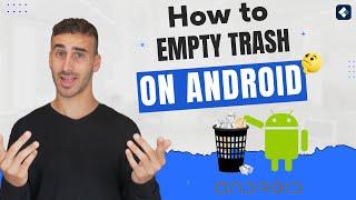 2023NEW How to to Empty Trash on Android
