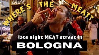 WHERES THE MEAT??? in Bologna Italy  Late Night Meat Street FOOD TOUR Bologna Italy