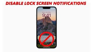 How To Disable Notifications On iPhone Lock Screen