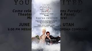 GOOD OMENS PARODY FAN EVENT IN UTAH Tickets available at hillywoodfanevent.splashthat.com