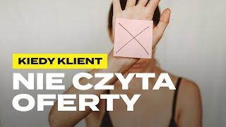 Co zrobić żeby klient przeczytał naszą ofertę