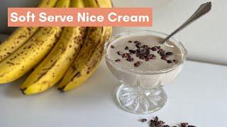 Easy Soft Serve Nice Cream Recipe