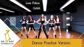 LOVEPOTION - GAIA Dance Practice