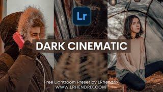 Dark Cinematic Lightroom Presets  Free Premium Lightroom Preset Tutorial  Professional Film Preset