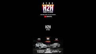 H2H 293 SHORT Toyota YARIS CROSS vs Honda HR-V 1.5L Naturally Aspirated 2022