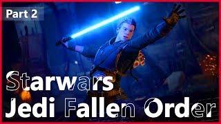 Star Wars Jedi Fallen Order Gameplay  No Commentary  Part 2