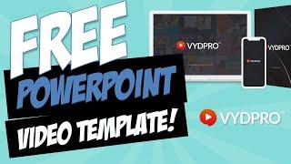 FREE PowerPoint Video Template from VydPro collection