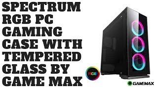 Spectrum RGB PC Gaming Case with Tempered Glass by Game Max