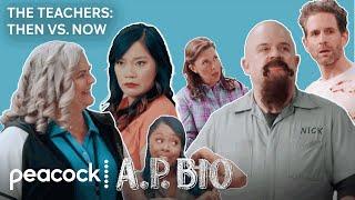 The Teachers From A.P. Bio - Then vs. Now  A.P. Bio
