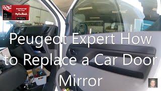 Peugeot Expert 2016–present  How to Replace a Car Door Mirror