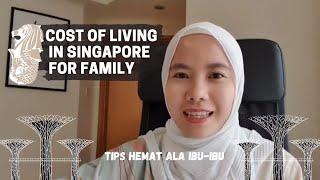 SUB Biaya Hidup Keluarga Singapura  SewaBeli Properti  Biaya Sekolah dll  Terlengkap 