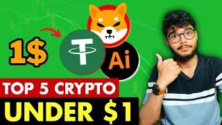 Top 5 Crypto under $1  Best Crypto under $1  Best crypto to invest in 2024  Top crypto to Invest