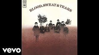 Blood Sweat & Tears - Youve Made Me So Very Happy Official Audio
