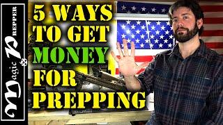 5 Ways To Get Money For Prepping  SHTF Prepping On A Budget