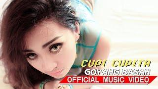 Cupi Cupita - Goyang Basah Official Music Video HD