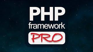 PHP Framework Pro Create a PHP framework step by step