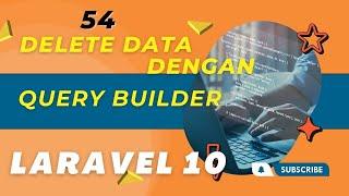 Belajar Laravel 10 Delete Data Dengan Query Builder