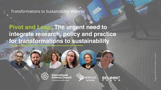 The urgent need to integrate research policy and practice for transformations to sustainability