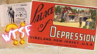 The Palace of Depression a real place in New Jersey