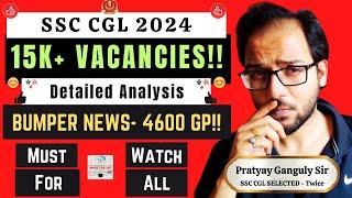 SSC CGL 2024 - Vacancy Update  Now 15K++ BUMPER NEWS Made For SSC