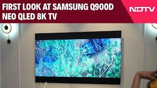 Samsung Q900D Neo  First Look At Samsung Q900D Neo QLED 8K TV