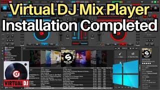 How to install Virtual Dj Mixer on Windows 1011 Complete Guide