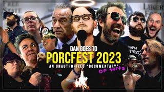 406 Dan Goes to PorcFest 2023 An Unauthorized “Documentary”... of sorts