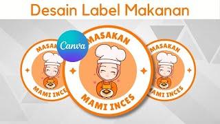 Cara membuat desain label makanan di canva - Desain 1  tutorial canva pemula