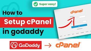 How to GoDaddy cPanel setup 2024  Initial Solution