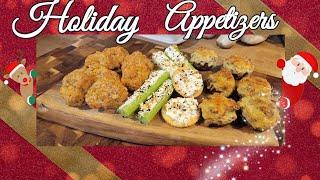 3 Easy Delicious Holiday Appetizer recipes