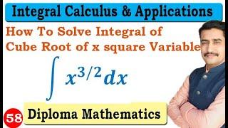 How To Solve Integral of Cube Root of x square Variable