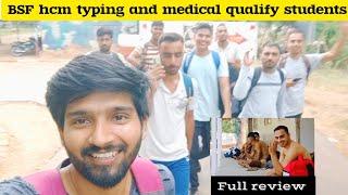Bsf head constable ministerial Typing and medical test full review STC BSF camp jodhpur