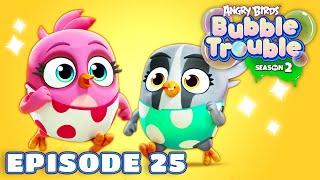 Angry Birds Bubble Trouble S2  Ep.25 Muddy Birdies